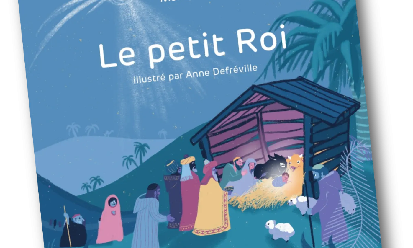 Le petit Roi - 2022 Éd. OPEC - www.protestant-edition.ch